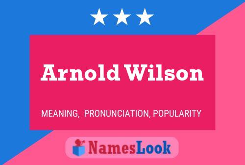 ملصق اسم Arnold Wilson