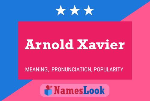 ملصق اسم Arnold Xavier