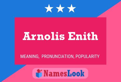 ملصق اسم Arnolis Enith