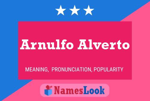 ملصق اسم Arnulfo Alverto