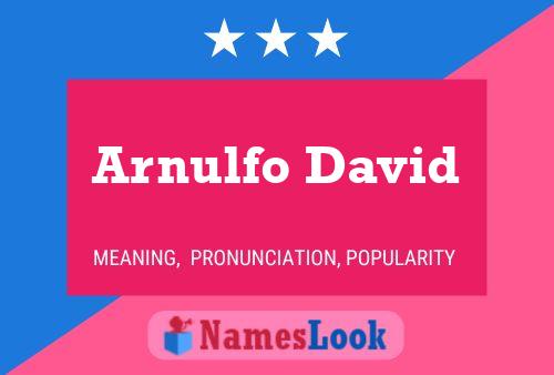 ملصق اسم Arnulfo David