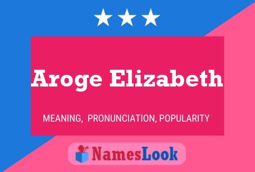 ملصق اسم Aroge Elizabeth