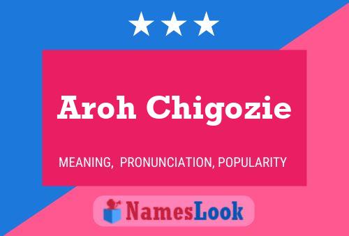 ملصق اسم Aroh Chigozie