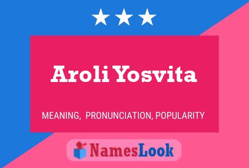 ملصق اسم Aroli Yosvita