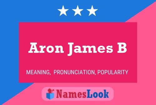 ملصق اسم Aron James B