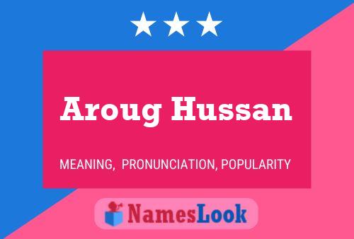 ملصق اسم Aroug Hussan