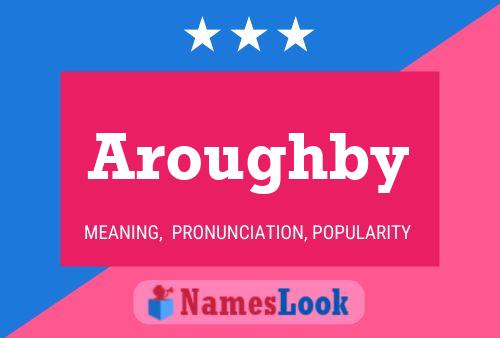 ملصق اسم Aroughby