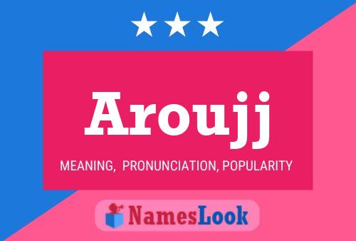 ملصق اسم Aroujj