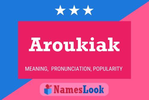 ملصق اسم Aroukiak