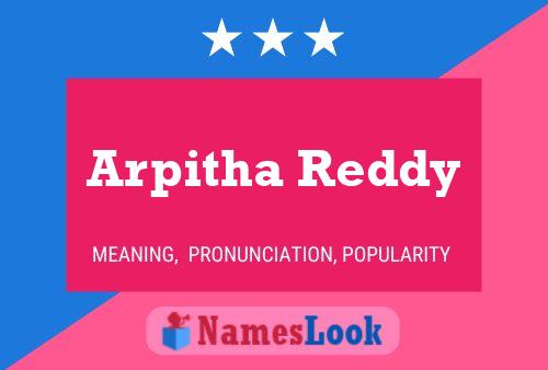 ملصق اسم Arpitha Reddy