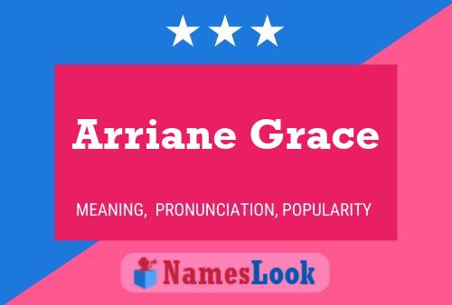 ملصق اسم Arriane Grace