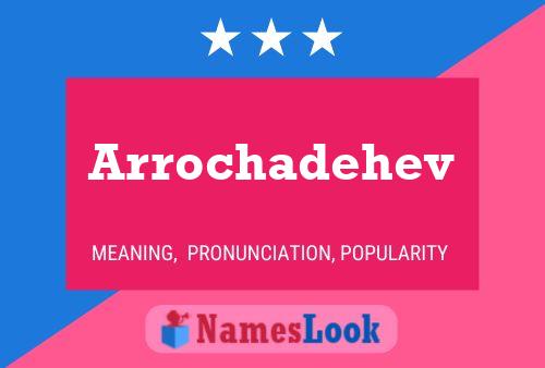 ملصق اسم Arrochadehev