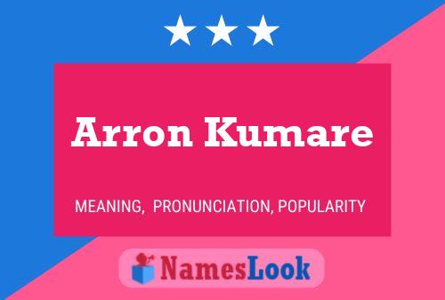 ملصق اسم Arron Kumare