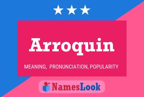 ملصق اسم Arroquin