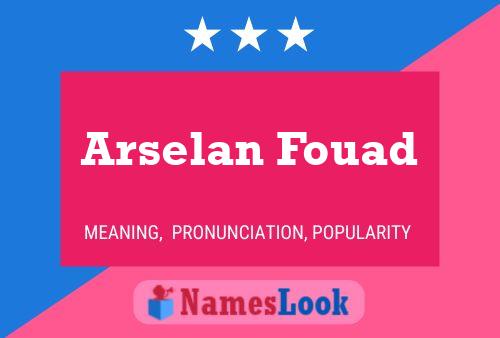 ملصق اسم Arselan Fouad