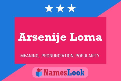 ملصق اسم Arsenije Loma