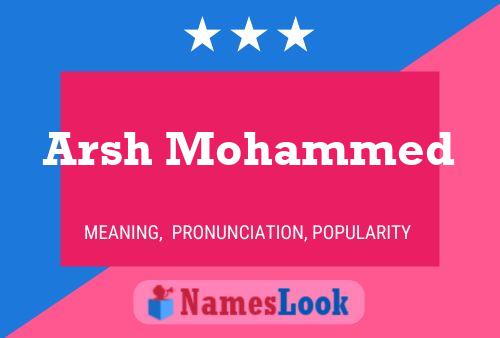 ملصق اسم Arsh Mohammed