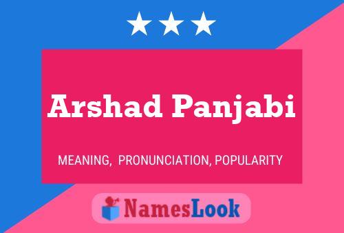 ملصق اسم Arshad Panjabi