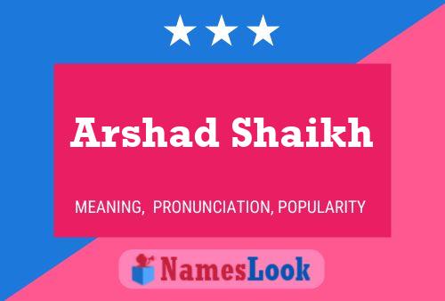 ملصق اسم Arshad Shaikh