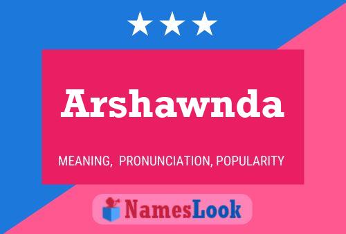 ملصق اسم Arshawnda