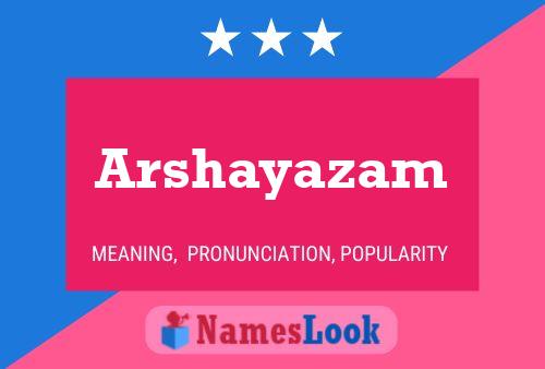 ملصق اسم Arshayazam