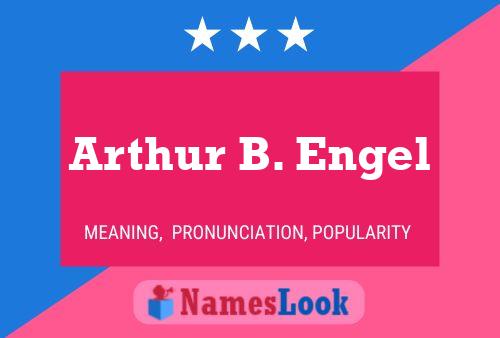 ملصق اسم Arthur B. Engel