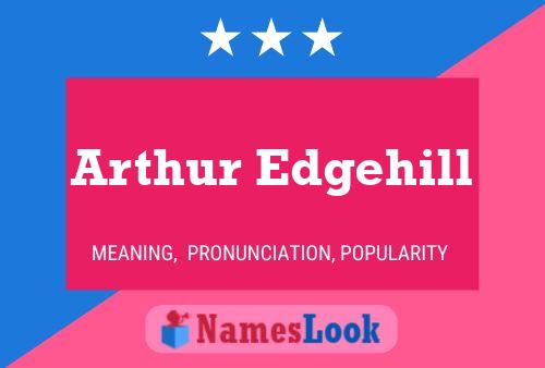 ملصق اسم Arthur Edgehill