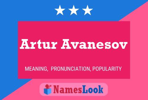 ملصق اسم Artur Avanesov