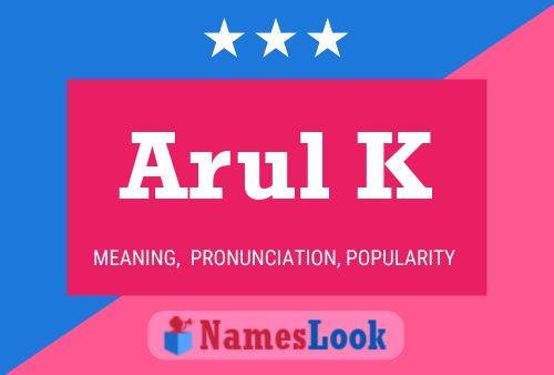 ملصق اسم Arul K