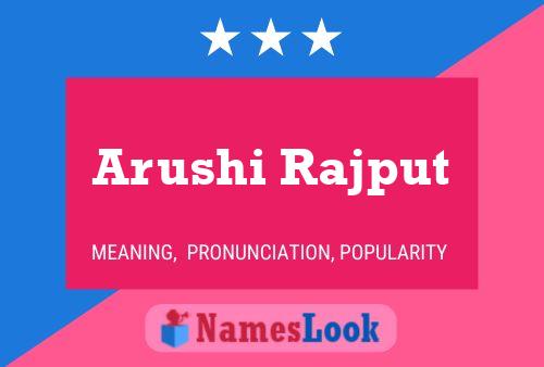 ملصق اسم Arushi Rajput