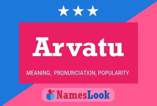 ملصق اسم Arvatu