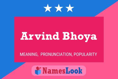 ملصق اسم Arvind Bhoya