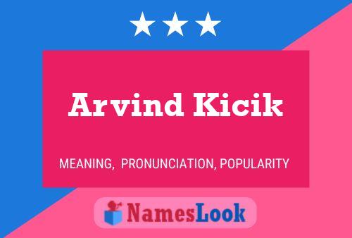 ملصق اسم Arvind Kicik