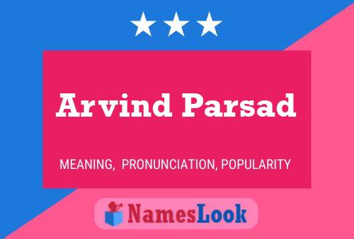 ملصق اسم Arvind Parsad