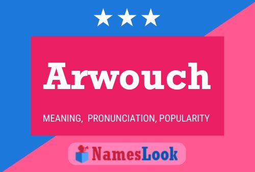 ملصق اسم Arwouch