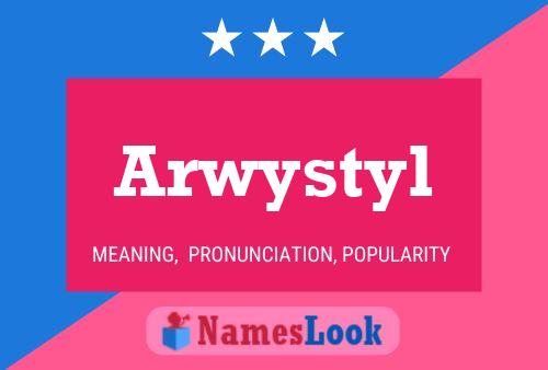 ملصق اسم Arwystyl