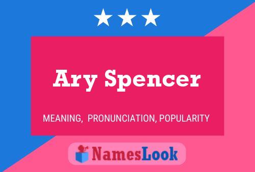 ملصق اسم Ary Spencer