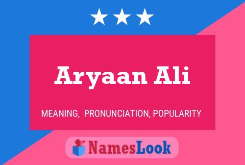 ملصق اسم Aryaan Ali