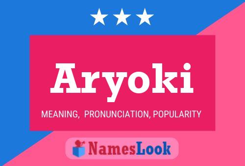 ملصق اسم Aryoki