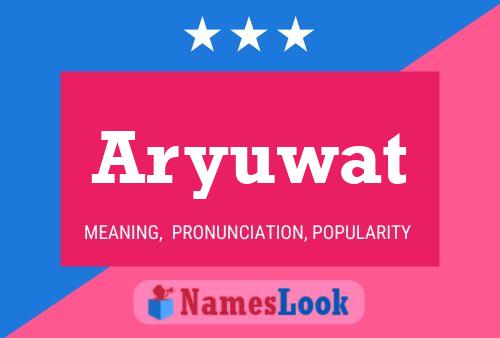 ملصق اسم Aryuwat