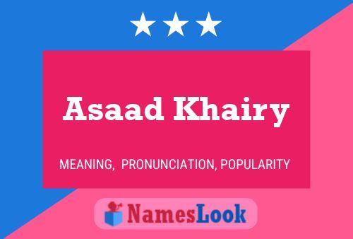 ملصق اسم Asaad Khairy