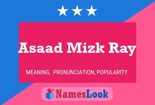 ملصق اسم Asaad Mizk Ray