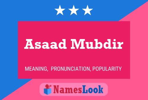 ملصق اسم Asaad Mubdir