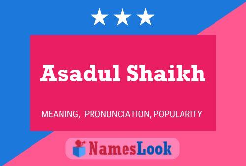 ملصق اسم Asadul Shaikh