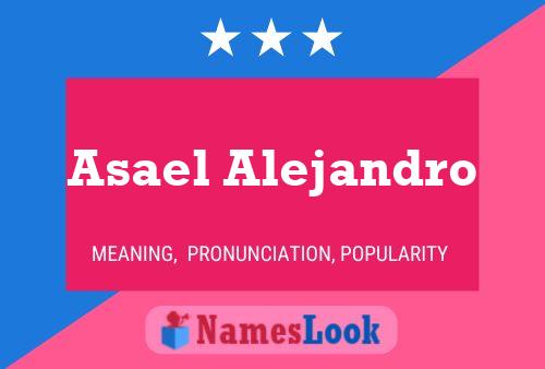 ملصق اسم Asael Alejandro