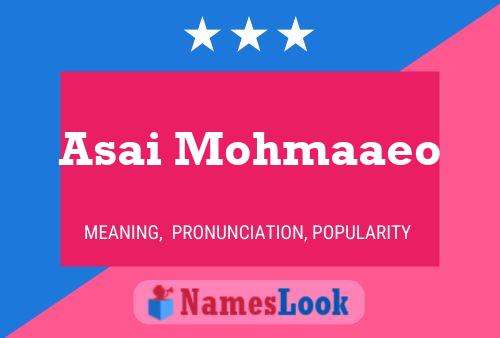 ملصق اسم Asai Mohmaaeo