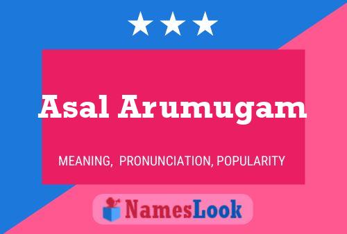 ملصق اسم Asal Arumugam