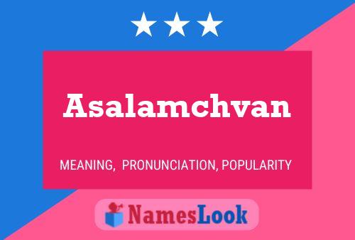 ملصق اسم Asalamchvan