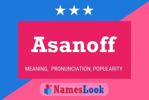 ملصق اسم Asanoff