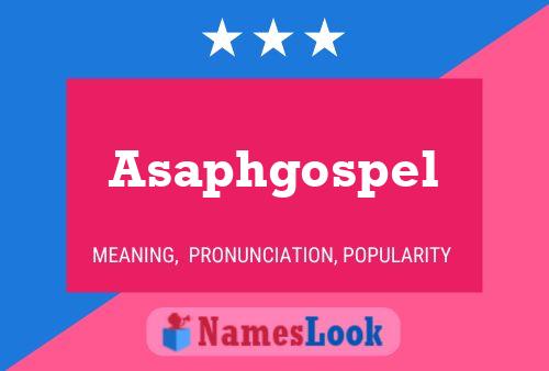 ملصق اسم Asaphgospel